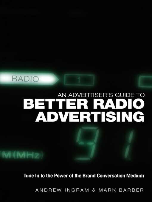 Cover image for An Advertiser's Guide to Better Radio Advertising